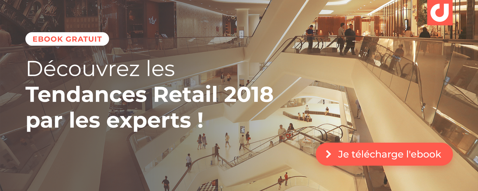 Découvrez les tendances Retail 2018 par les experts