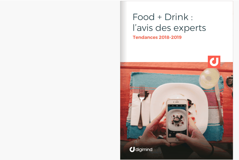 FOOD + DRINK : L ' avis des experts Tendances 2018-2019