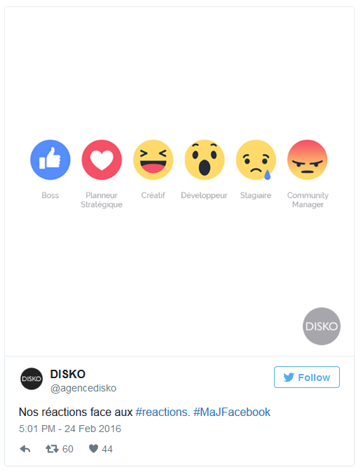 Le tweet de l'agence Disko : où comment les Facebook Reactions peuvent impacter le quotidienn des Social Media Workers ;-) 